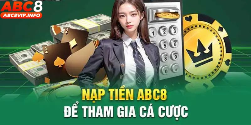 Nạp tiền ABC8