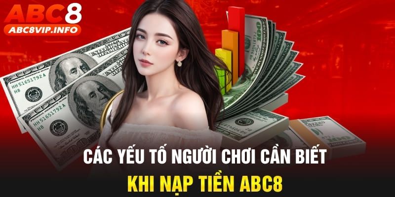 nạp tiền ABC8