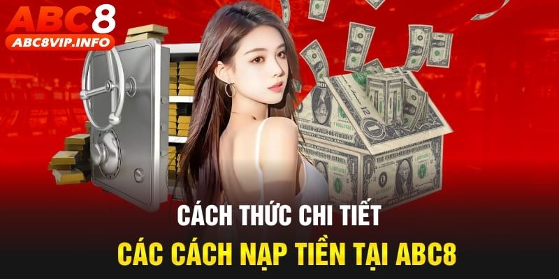 nạp tiền ABC8